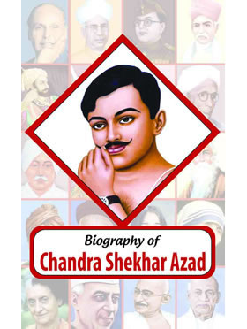 RGupta Ramesh Biography of Chandra Shekhar Azad English Medium